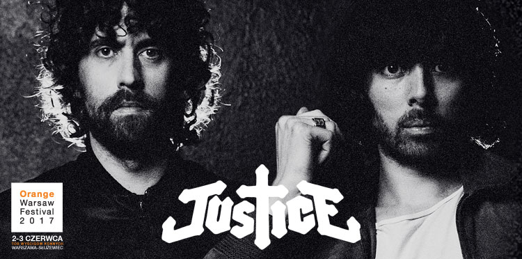 Justice zagrają na Orange Warsaw Festival 2017