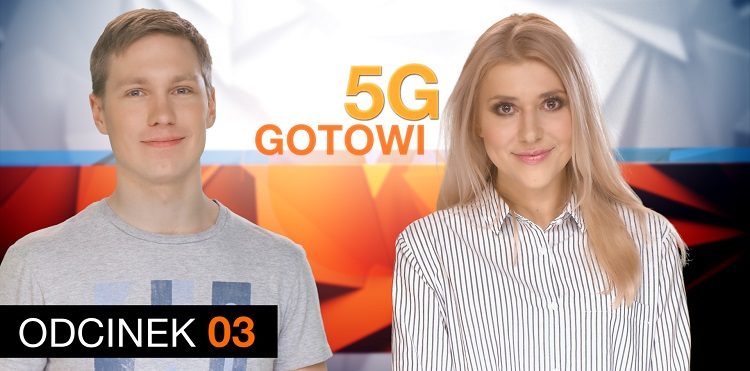 5G Gotowi - format o 5G na blogu Orange Polska