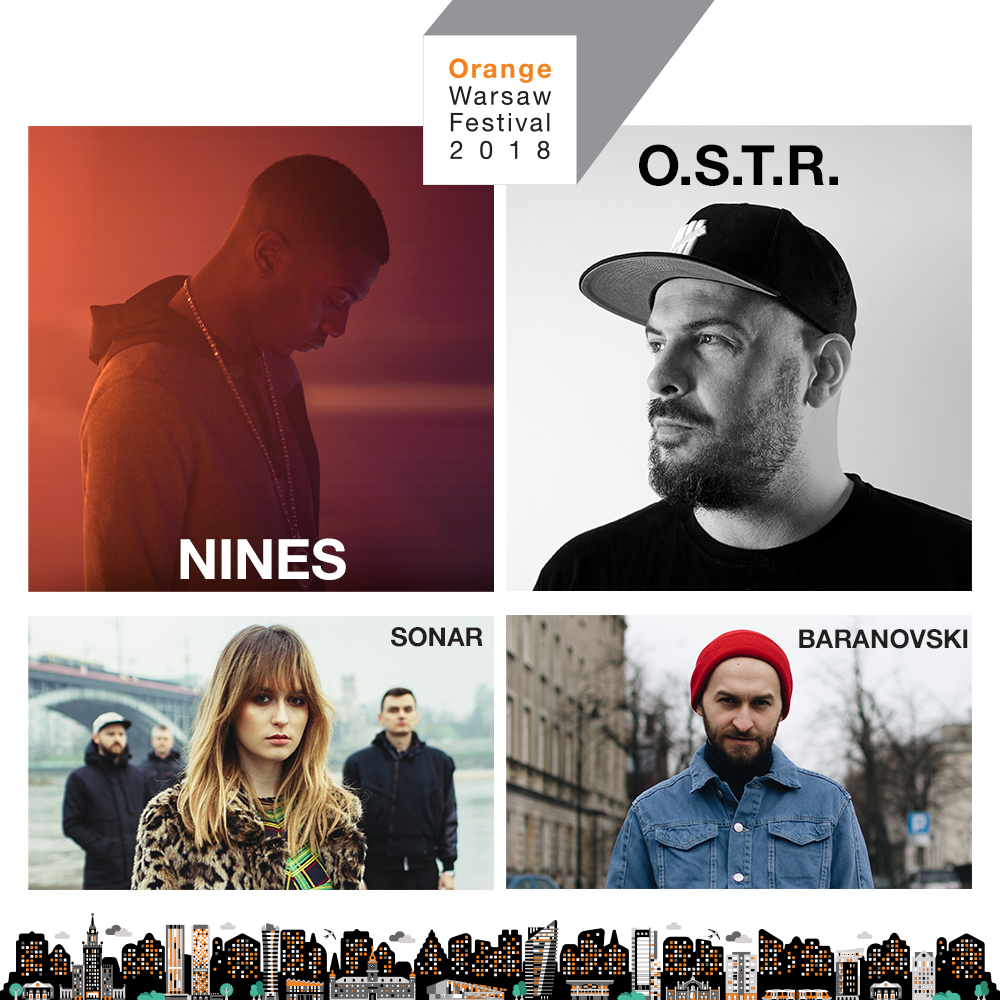 Nines, O.S.T.R. oraz finaliści konkursu Rozgrzewka nad Wisłą – Sonar i Baranovski dołączają do składu Orange Warsaw Festival!
