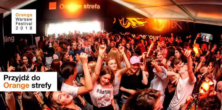 Odwiedź Orange strefę na Orange Warsaw Festival
