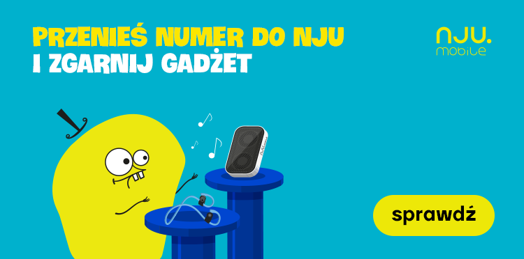 Przenieś numer do nju i zagarnij gadżet
