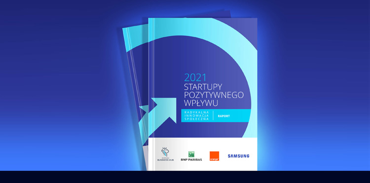 pkładka Raportu Startupy Pozytywnego Wpływu