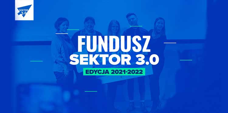 Zgłoś pomysł do Funduszu Sektor 3.0.