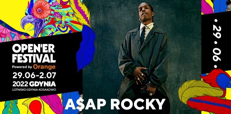 A$AP ROCKY drugim headlinerem Open’er Festival powered by Orange 2022