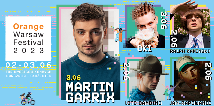 Martin Garrix headlinerem Orange Warsaw Festival 2023